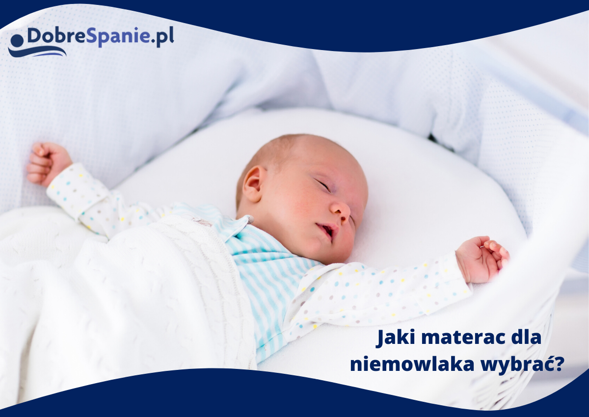 Jaki materac dla niemowlaka wybrać ?